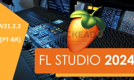 Baixar FL Studio Crackeado 2024 Grátis Português [v21.2.2]