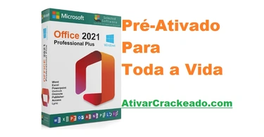 Baixar Office 2021 Professional Plus Pré Ativado 64-bit PT-BR