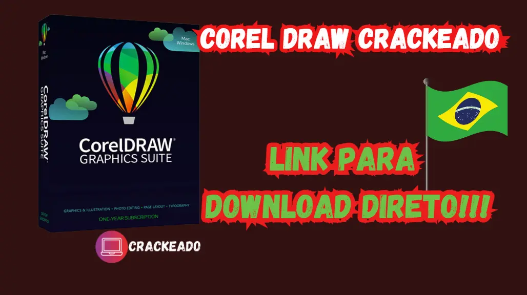 Corel Draw Crackeado Download Grátis Português PT-Br 2023