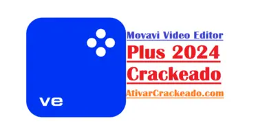 Download Movavi Video Editor Plus 2024 Crackeado v24.3.0 PT-BR