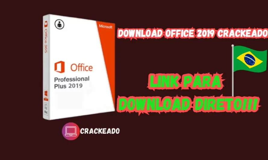 Download Office 2019 Crackeado Grátis Português PT-BR 2024