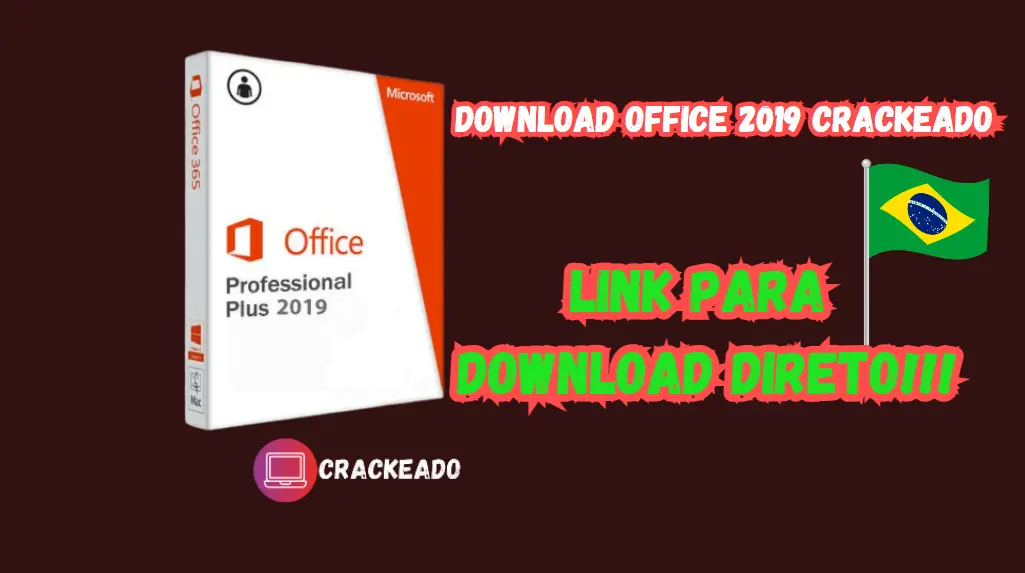 Download Office 2019 Crackeado Grátis Português PT-BR 2024