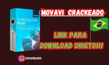 Movavi Crackeado Download Grátis Português PT-BR 2024