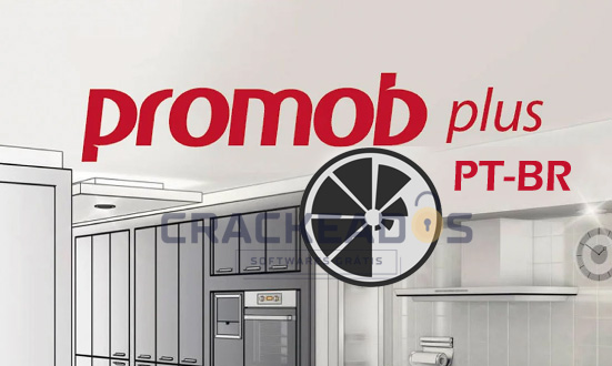 Promob Crackeado Download 2024 Gratis PT-BR