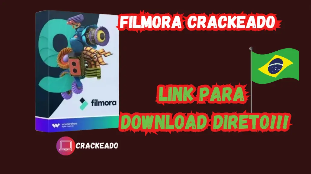 Wondershare Filmora Crackeado Download Grátis Português PT-BR 2024